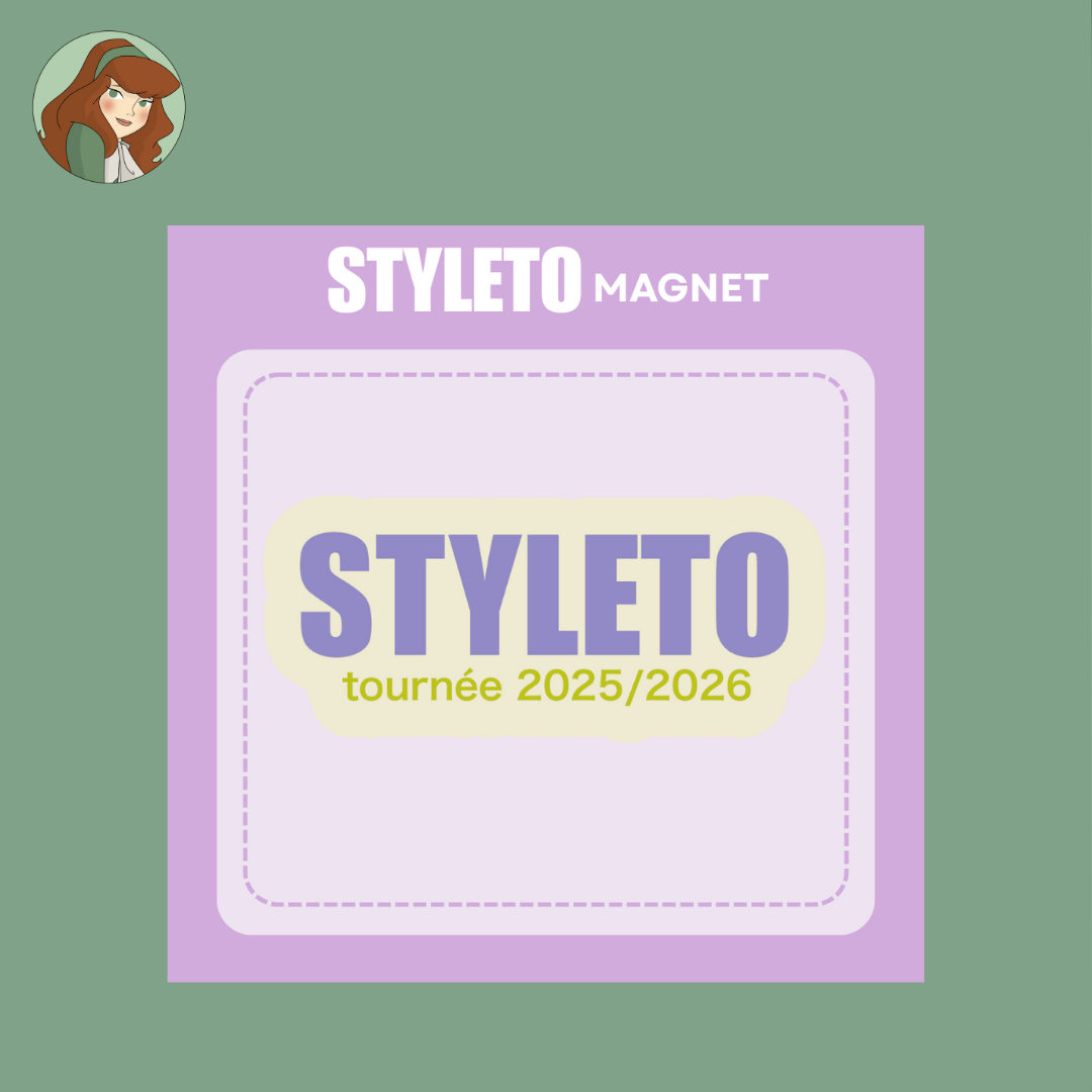 Magnet - Style To "Tournée 2025/2026"
