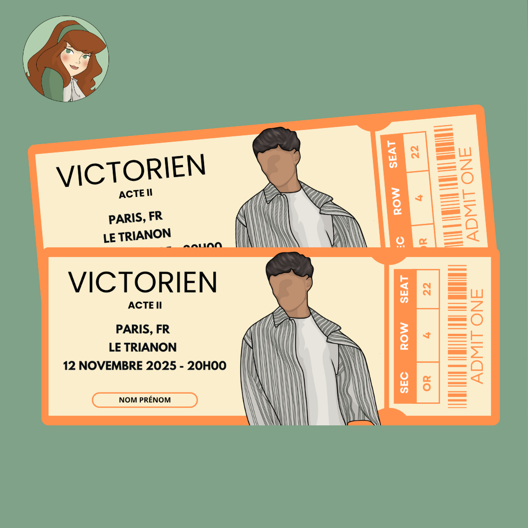 Victorien - Acte II - Billet Concert